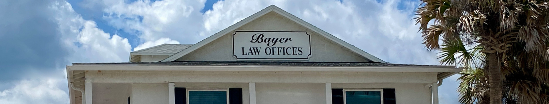 Flagler Beach Attorneys – Bayer Legal